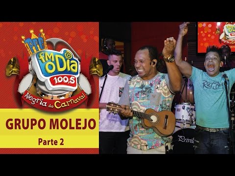 Carnaval FM O Dia - Bloco do Molejo - Parte 2 (Final)