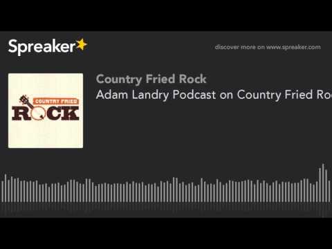 Thumbnail for Adam Landry Podcast on Country Fried Rock by Lilly Hiatt
