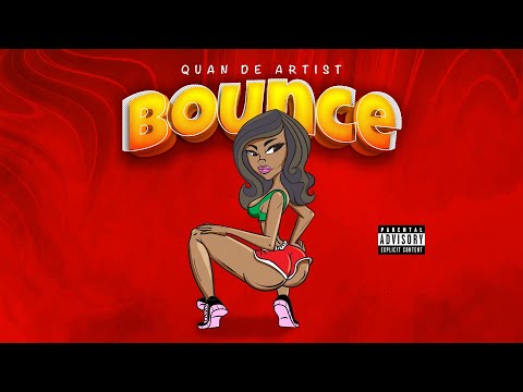 Quan De Artist - Bounce ( Howzat Riddim ) Official Audio