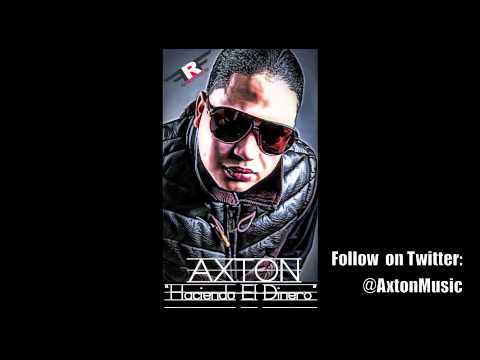 Haciendo El Dinero - Axton "The Money Maker" Ft. Pegaso La Eminencia (Prod. By Zombiez) (Audio)