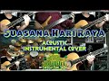 Suasana Hari Raya Akustik Instrumental Cover
