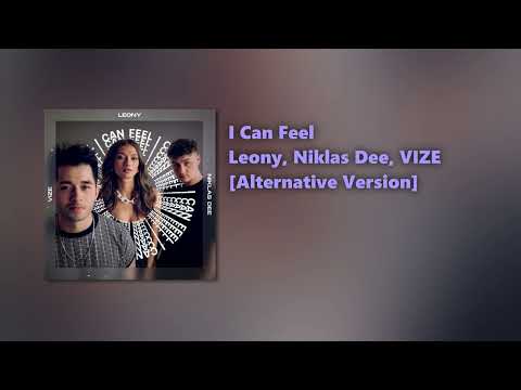 I Can Feel - Leony, Niklas Dee, VIZE [Alternative Version / Radio Edit]