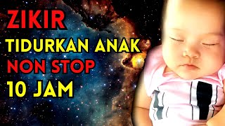 Download lagu (10 JAM) LIVE Zikir La ilaha ilaha, Zikir Tidurkan Anak Menangis, Islamic Lullaby, Zikir Dodoi Anak mp3