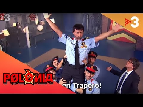 "Sóc en Trapero", el musical del major dels Mossos | Polònia