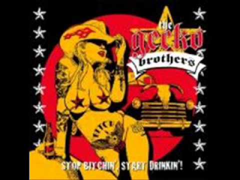 The Gecko Brothers - Let's get drunk