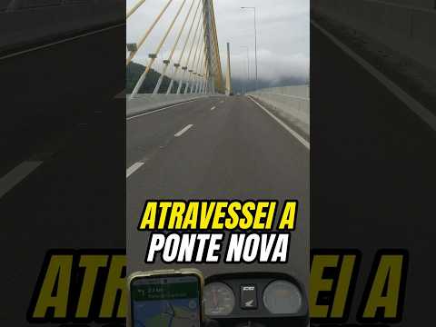 ATRAVESSEI A PONTE DE GUARATUBA DE CG 98 - RUMO AO MUNDO DE TITAN
