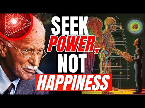 In 2025 Why You Should Seek Power, Not Happiness (THE HAPPINESS TRAP) - Carl Jung