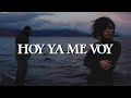 Kany García - Hoy Ya me Voy (Letra)