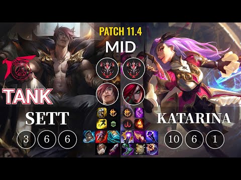 TLN Tank Sett vs Katarina Mid - KR Patch 11.4