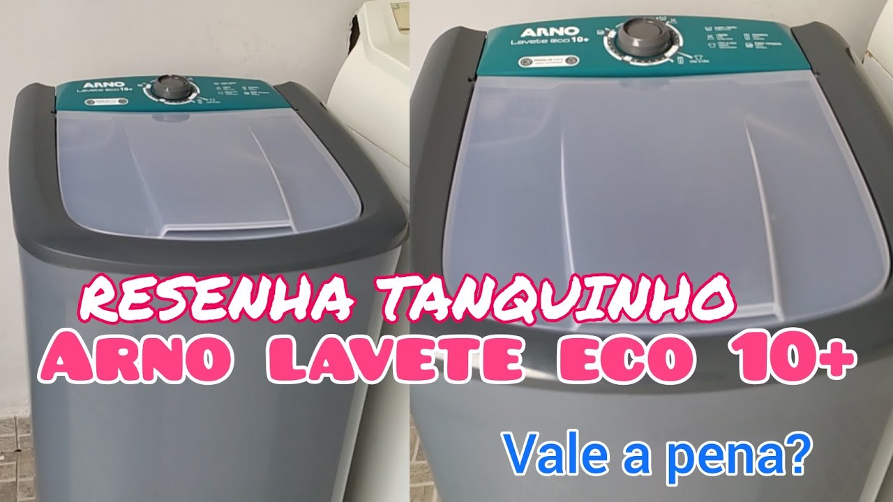 RESENHA LAVADORA/ TANQUINHO ARNO LAVETE ECO 10+ ML81 127V