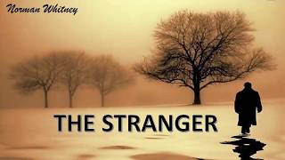 The Stranger By Norman Whitney Suspense Story