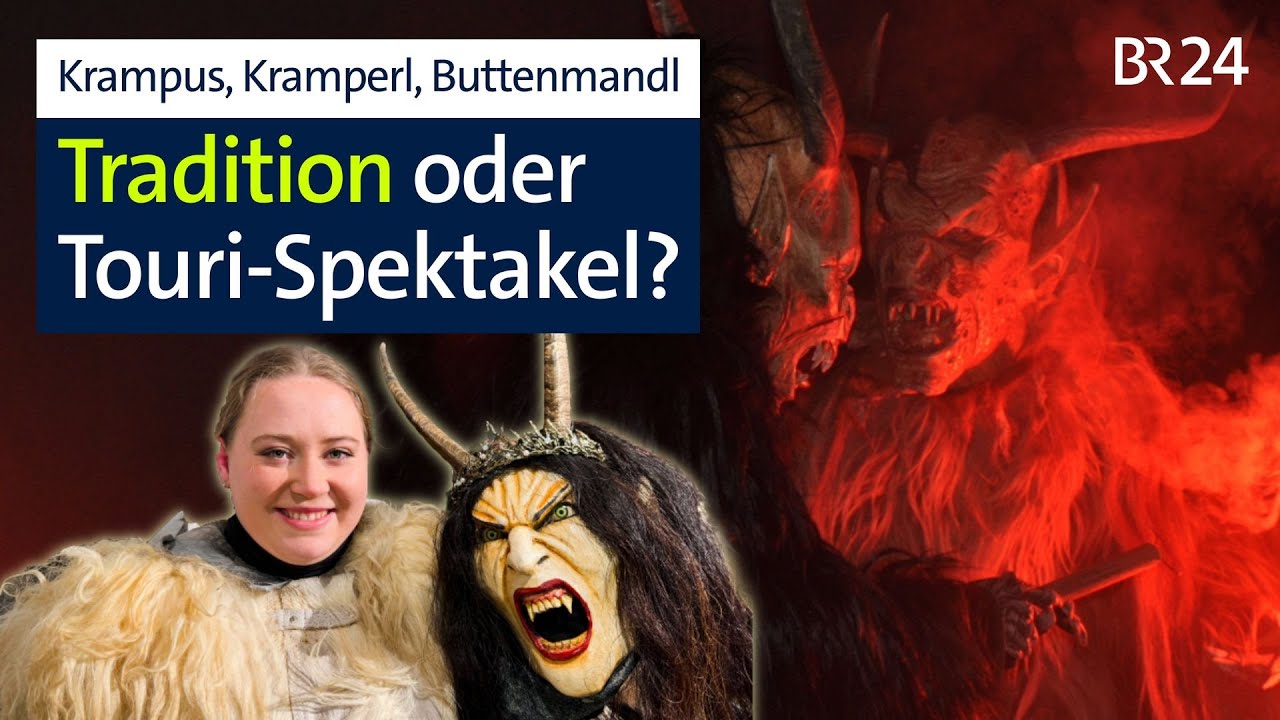 Krampus, Kramperl, Buttnmandl – Tradition oder Spektakel? | BR24 vor Ort