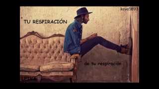 Leiva - Tu respiracion - letra subtitulada (Tema inédito)