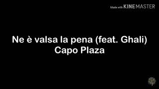 Ne è valsa la pena testo canzone di Capoplaza