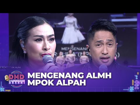 MENGENANG ALMARHUMAH! Iis Dahlia Sangat Kehilangan Mpok Alpah | DMD PANGGUNG REZEKI