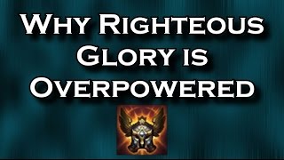 Why Righteous Glory is Overpowered: The Premiere Tank Item | League of Legends LoL