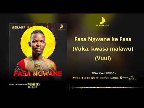Sean Cast HQ - Fasa Ngwane feat. Young Zesh (Official Visualizer)
