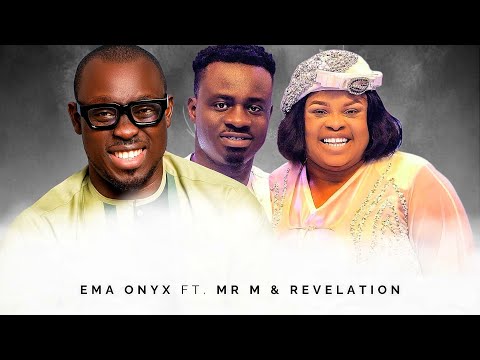 Ema onyx featuring Mr M & Revelation - You have my back.  #gospelmusic #worshipmusic #prayer 