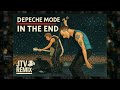 Depeche Mode In The End JTV 2026 Remix