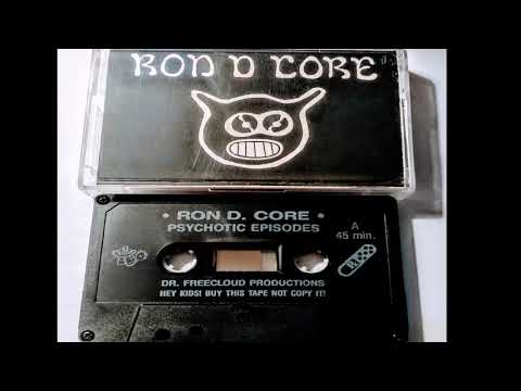 Ron D Core - Psychotic Episodes - 1992