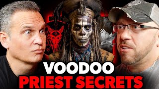 Voodoo Priest Shares Underworld Secrets...