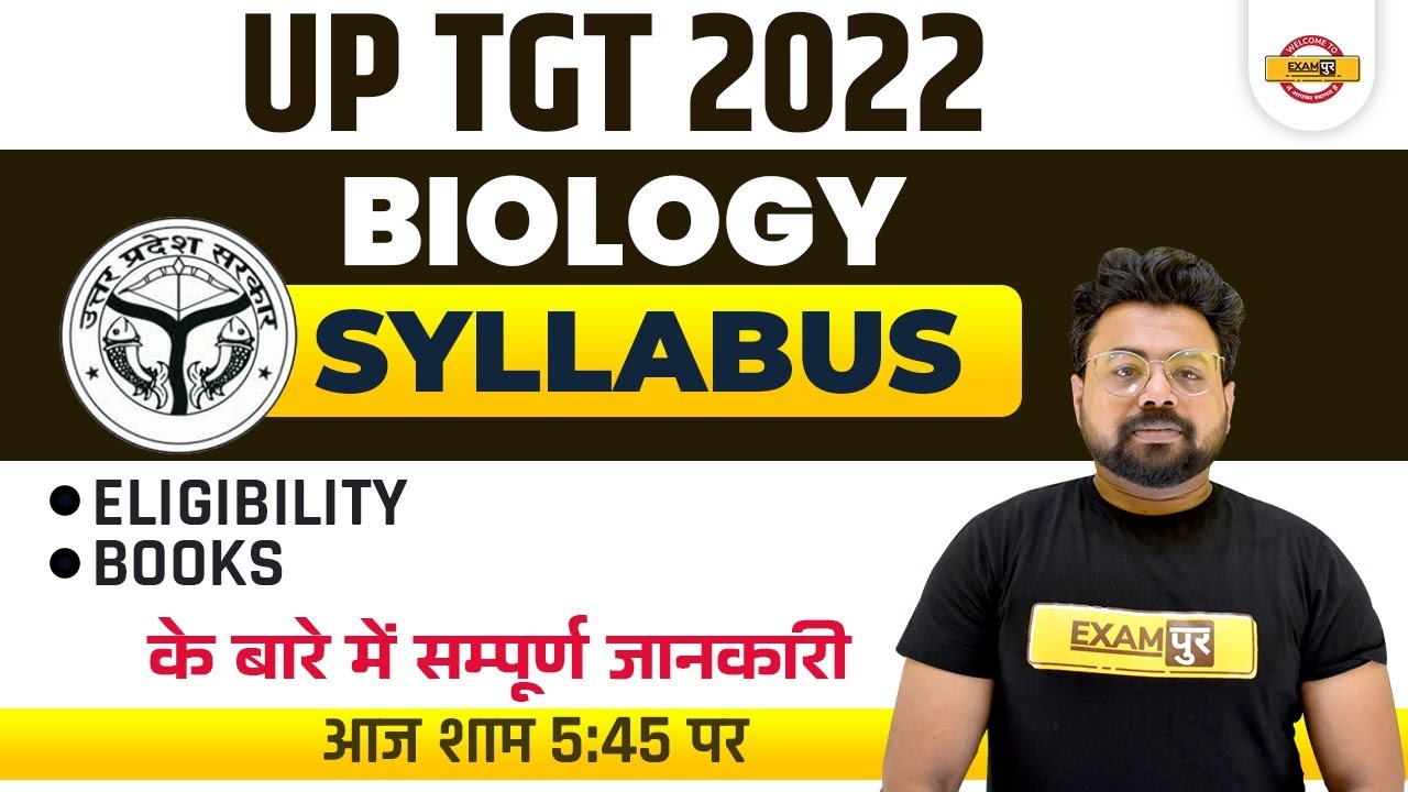 UP TGT Biology Syllabus | UP TGT Syllabus 2022 | UP TGT Biology Eligibility | TGT Biology Book
