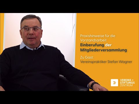 Vorstand ganz praktisch #7: Die Einberufung der Mitgliederversammlung