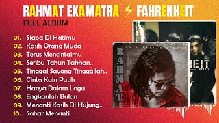 Download lagu Rahmat (Ekamatra) - Fahrenheit Full Album 💮 Lagu Slow Rock 80-90an, malaysia slow rock leganda mp3