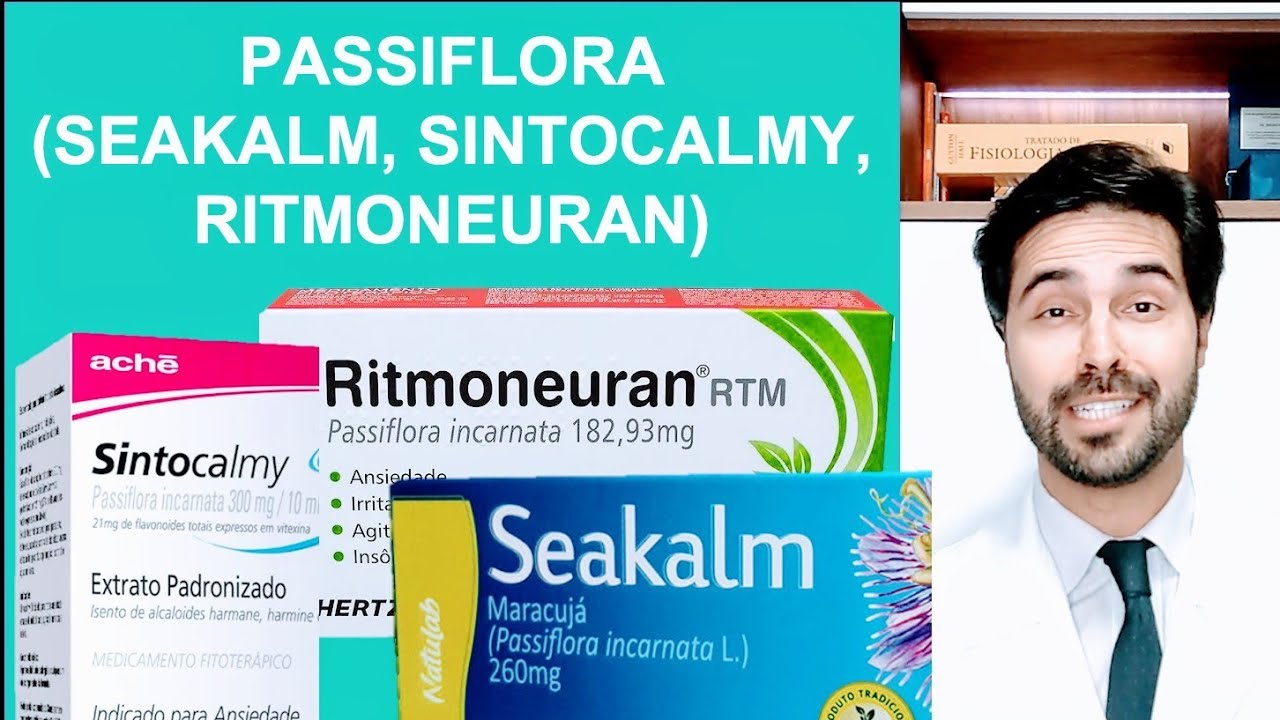 PASSIFLORA FUNCIONA? (SEAKALM, SINTOCALMY, RITMONEURAN)
