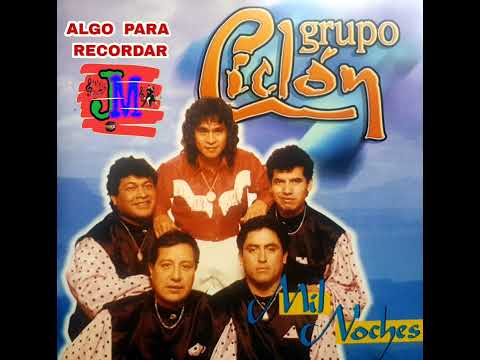 GRUPO CICLON - EL FUEGO DE TUS LABIOS (P.1995)