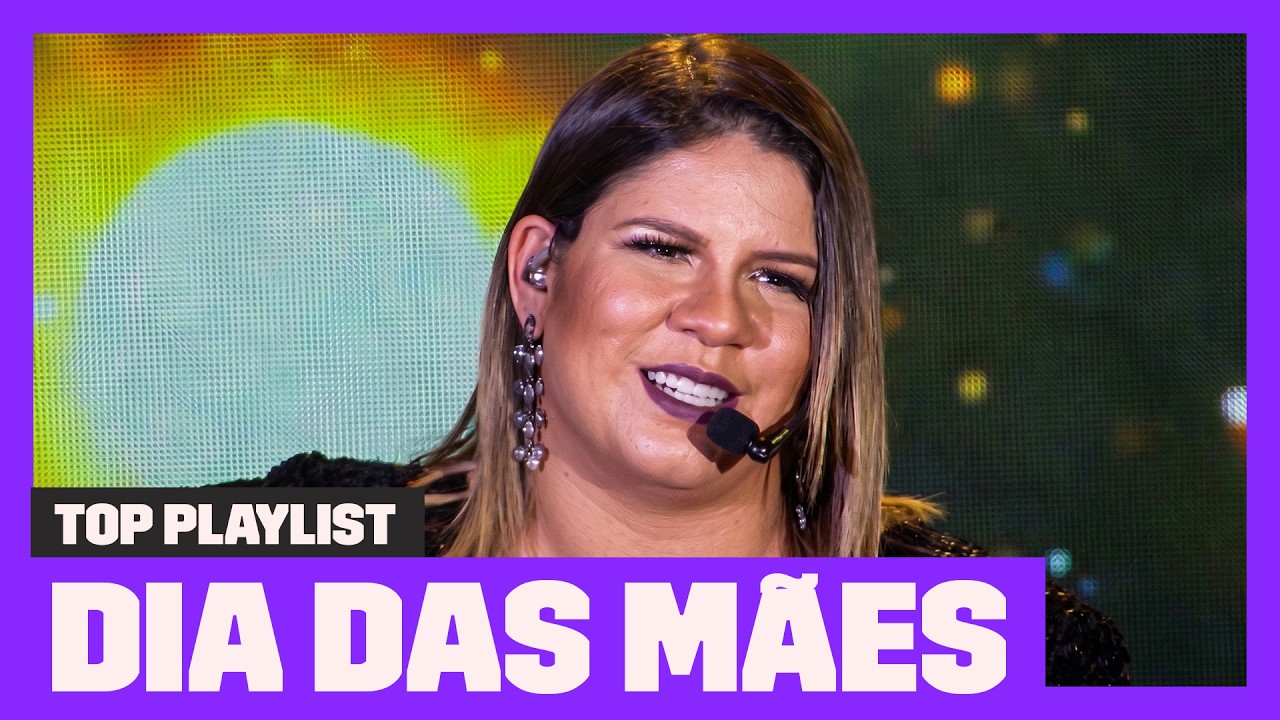 Playlist de DIA DAS MÃES com Marília Mendonça, IZA e mais! | Música Multishow