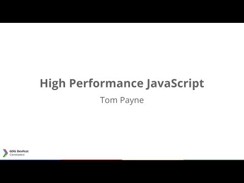 Devfest Constance 2013 High Performance Javascript