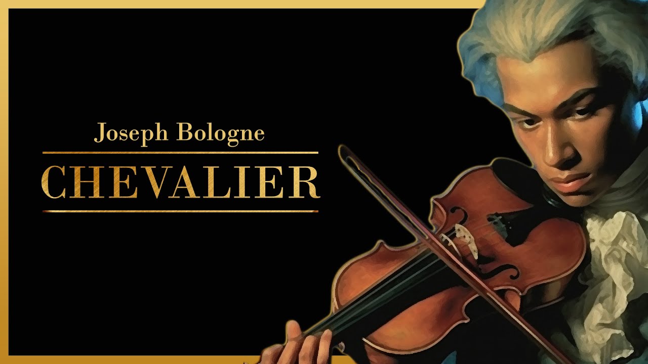 CHEVALIER: A PLAYLIST TO HONOR JOSEPH BOLOGNE