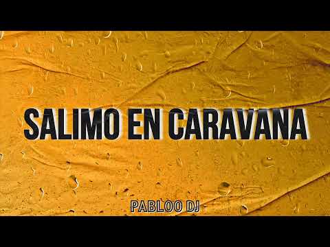 SALIMO EN CARAVANA - The La Planta X El Noba X LOCURA MIX | Cumbia 420 RKT (Remix) ⚡ PABLOO DJ