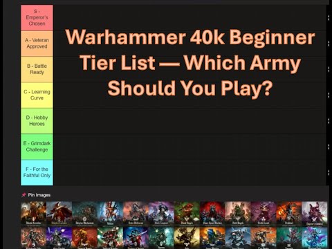 Warhammer 40k Beginner Tier List — Which Army Should You Play?