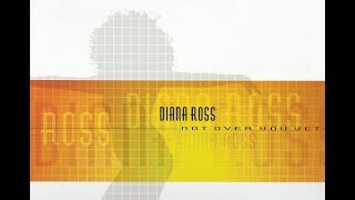 Diana Ross - Not over you yet [Dronez instrumental mix]
