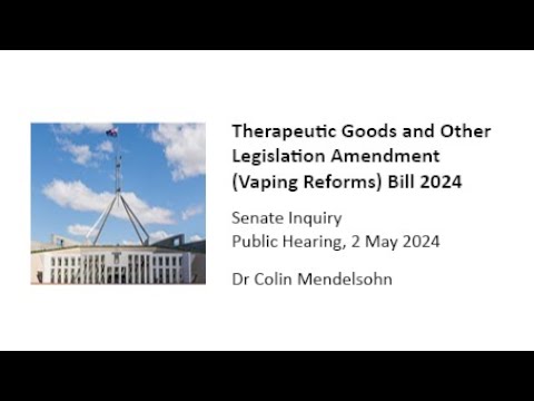My evidence to the Senate Inquiry into Vaping, 2 May 2024