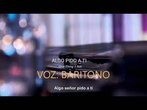 ALGO PIDO A TI - SEGUNDO TENOR Y BARITONO