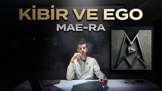 MAE-RA - "KİBİR VE EGO" Albüm Tanıtımı & Şarkıların Hikayesi
