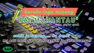 Download lagu lagu minang karoke pai marantau voc. gafur syah mp3