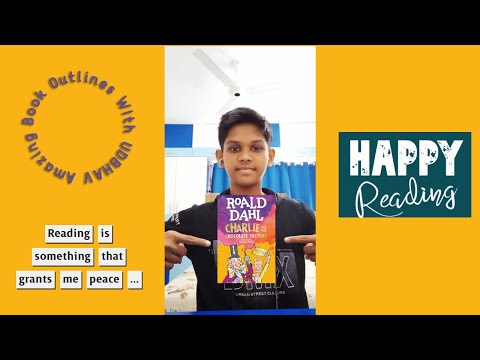 Book outline of 'CHARLIE AND THE CHOCOLATE FACTORY' | Udbhav Agrawal