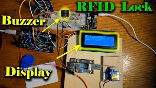 Add An Alarm and I2C LCD Display Monitor To Your Arduino RFID Servo Lock - a project for beginners