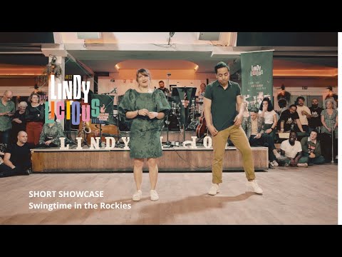LINDYLICIOUS 2024 - Short Showcase Competition I Swingtime in the Rockies