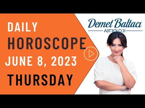 Daily Horoscope, June 8, 2023 Thursday | DON'T YOU KNOW YOUR RISING SIGN ? |Astrologer Demet Baltacı