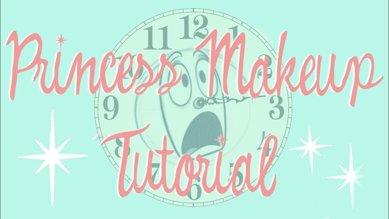 Fantational Princess Makeup Tutorial!