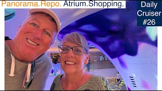 Vlog #26 Panorama Dreamscape (Atrium Light and Art Centerpiece) and Shopping on the Last Cruise Day