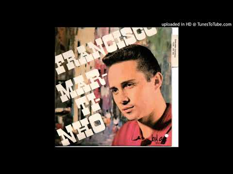 Francisco Martinho - Na vida de uma mulher