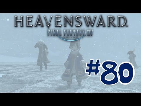 Tales of Eorzea - Final Fantasy XIV: Heavensward - Part 80