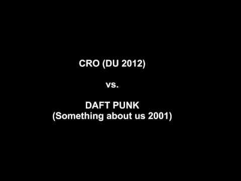Cro Remix Mix vs. Daft Punk Du