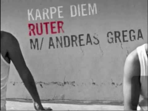 Karpe Diem ft Andreas Grega - Ruter ( full song )